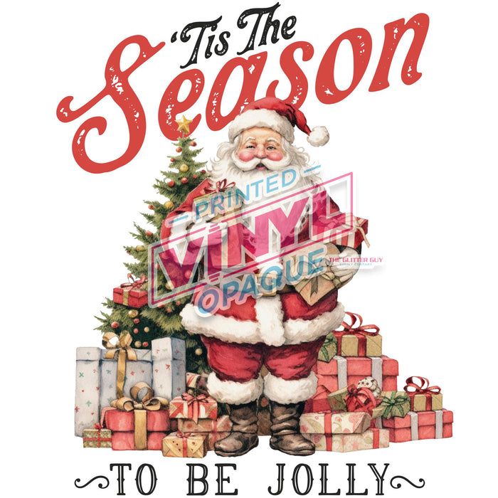 Printed Decal - Tis The Season To Be Jolly