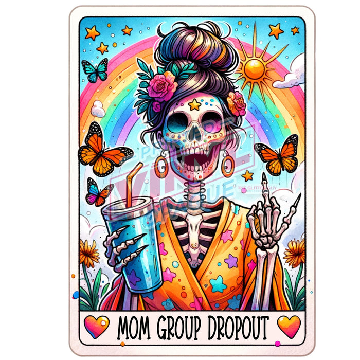 Printed Decal - Mom Group Drop Out Tarot Card