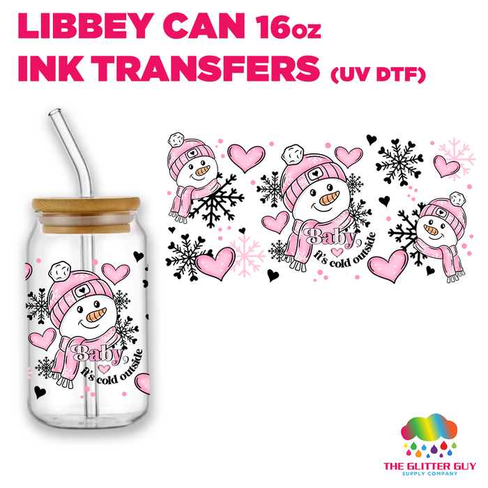 Libbey Can Wrap 16oz -  Ink Transfers | Baby It's Cold Pink