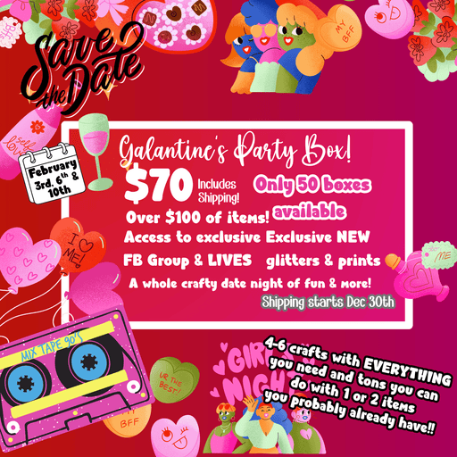 Community Makers Box - Galantine's Day Party - Hosted by Sara Lively | Mystery Box from The Glitter Guy