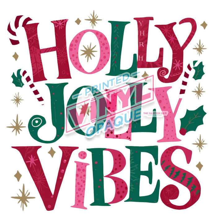 Printed Decal - Holly Jolly Vibes