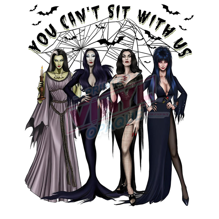 Printed Decal - You Can't Sit With Us Monsters