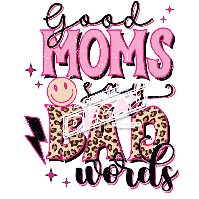 Printed Decal - Good Mom Bad Words | Decals from The Glitter Guy