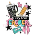 Printed Decal - Very Tired Teacher | Decals from The Glitter Guy